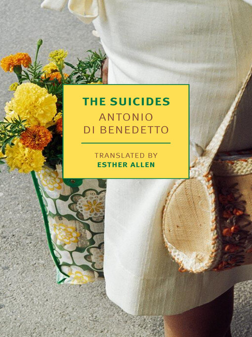 Title details for The Suicides by Antonio Di Benedetto - Available